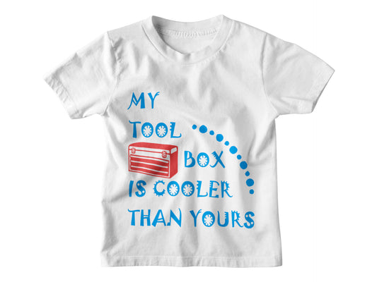 My Toolbox Is Cooler Than Yours Tee